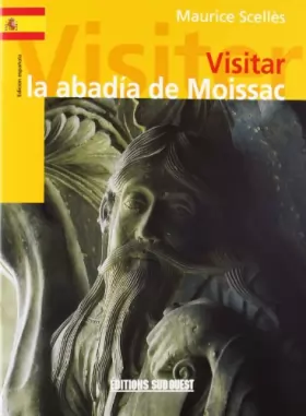 Couverture du produit · Visiter l'Abbaye de Moissac (Espagnol)
