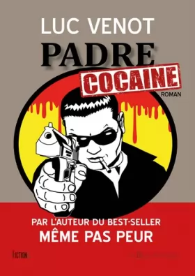 Couverture du produit · Padre Cocaïne