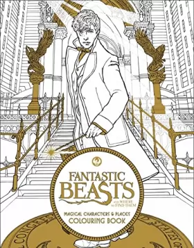 Couverture du produit · Fantastic Beasts and Where to Find Them: Magical Characters and Places Colouring Book (ANGLAIS)