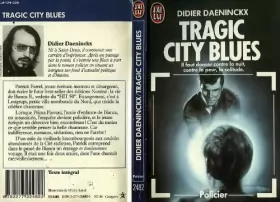 Couverture du produit · Tragic city blues : (play-back)