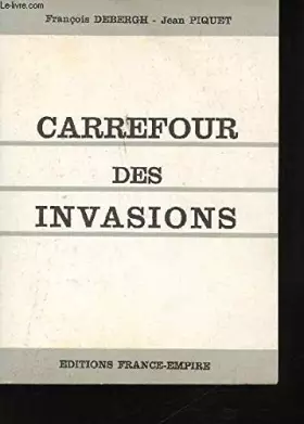 Couverture du produit · Carrefour des invasions.