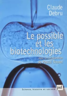 Couverture du produit · Le possible et les biotechnologies