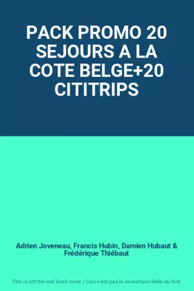 Couverture du produit · PACK PROMO 20 SEJOURS A LA COTE BELGE+20 CITITRIPS