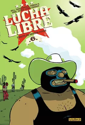 Couverture du produit · Lucha libre T06 Traité de savoir-vivre