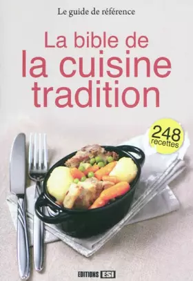 Couverture du produit · La bible de la cuisine tradition