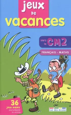 Couverture du produit · Jeux de vacances français-maths vers le CM2- Cahier de vacances