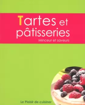 Couverture du produit · Le plaisir de cuisiner - Tartes et pâtisseries: CE - Cakes - FRE