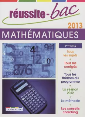 Couverture du produit · Réussite-Bac 2013 mathématiques Term STG