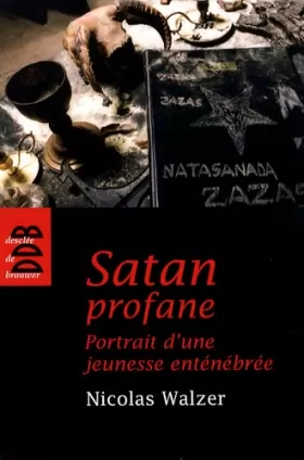 Couverture du produit · Satan profane: Portrait d'une jeunesse enténébrée