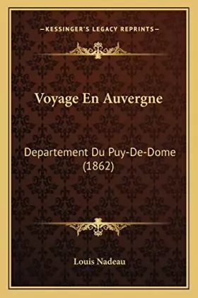 Couverture du produit · Voyage En Auvergne: Departement Du Puy-De-Dome (1862)
