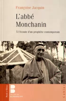 Couverture du produit · L'abbé Montchanin (1895-1957) : A l'écoute d'un prophète contemporain