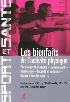 Couverture du produit · Les bienfaits de l'activité physique pour tous !