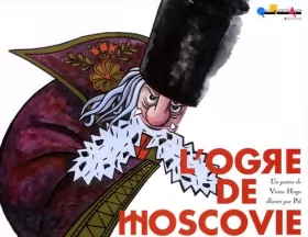 Couverture du produit · L'ogre de Moscovie