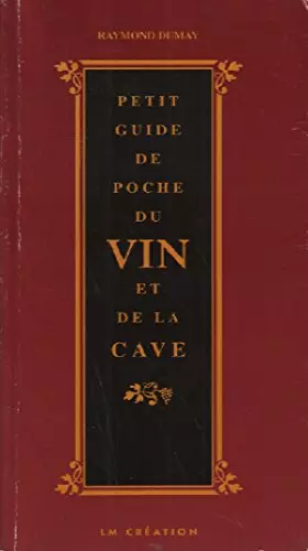 Couverture du produit · Petit guide de poche du vin et de la cave