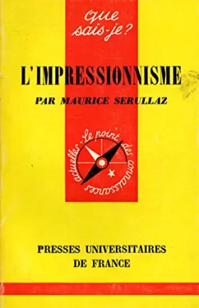 Couverture du produit · L'impressionnisme / Serullaz, Maurice / Réf28670