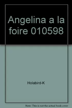 Couverture du produit · Angelina a la foire 010598