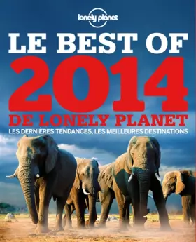 Couverture du produit · Le Best of 2014 de Lonely Planet