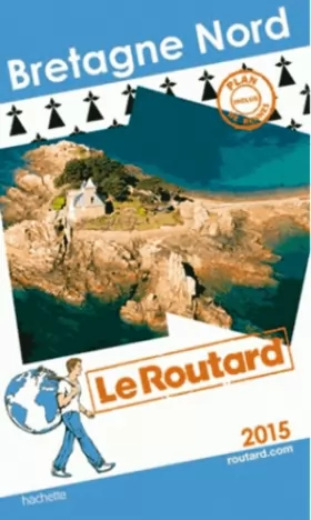 Couverture du produit · Guide du Routard Bretagne Nord 2015