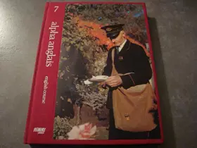 Couverture du produit · ALPHA ANGLAIS VOLUME 7 !! "ENGLISH COURSE LEÇON 145 à 168"