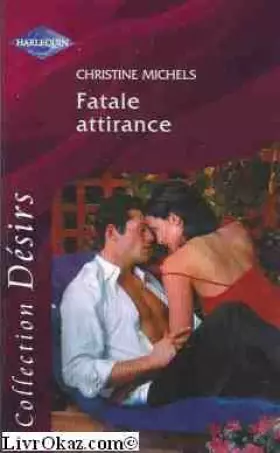 Couverture du produit · Fatale attirance