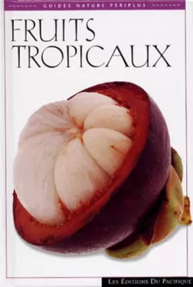 Couverture du produit · Fruits tropicau