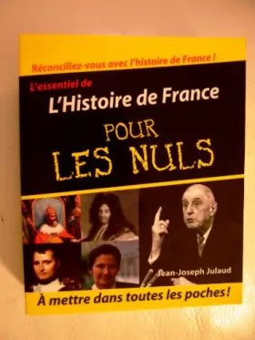 Couverture du produit · L'essentiel de L'histoire de France pour les nuls (résumé en petit fascicule)