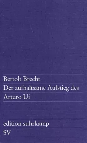 Couverture du produit · Der aufhaltsame Aufstieg des Arturo Ui (edition suhrkamp)
