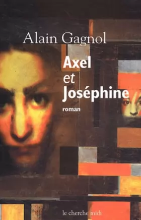 Couverture du produit · Axel et Joséphine