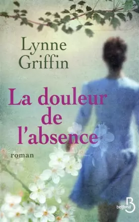 Couverture du produit · La douleur de l'absence