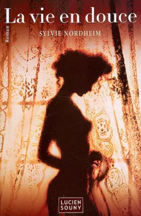 Couverture du produit · La vie en douce