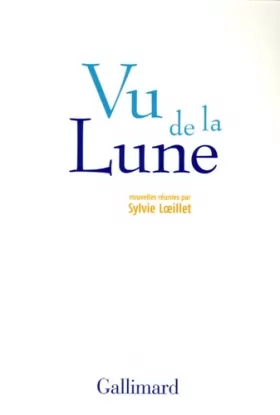 Couverture du produit · Vu de la Lune: Nouvelles optimistes