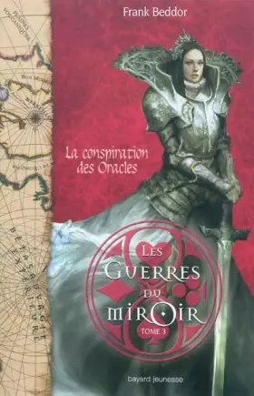Couverture du produit · Conspiration des oracles - guerres du miroir tome 3