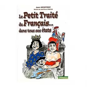 Couverture du produit · Le Petit Traité du Français... dans tous ses états