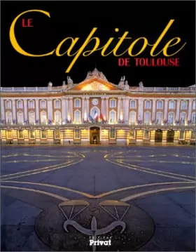 Couverture du produit · Le Capitole de Toulouse