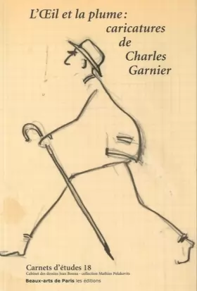 Couverture du produit · L'oeil et la plume : Caricatures de Charles Garnier