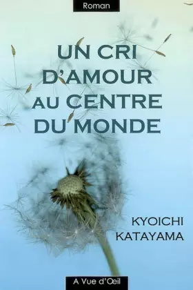 Couverture du produit · Un cri d'amour au centre du monde