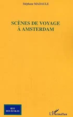 Couverture du produit · Scènes de Voyage a Amsterdam