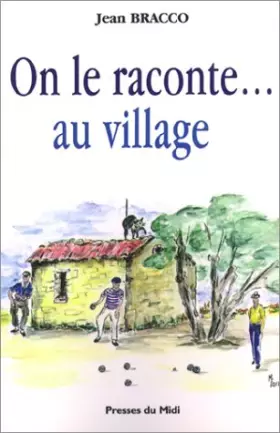 Couverture du produit · On le raconte... au village