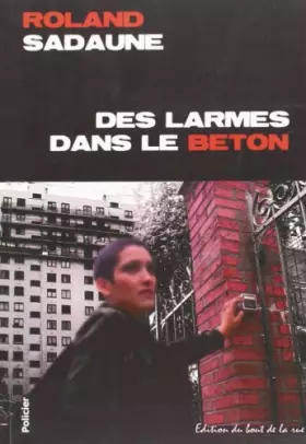 Couverture du produit · Des Larmes Dans le Béton
