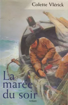 Couverture du produit · La marée du soir