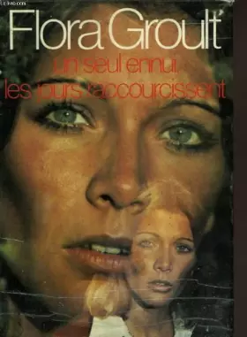 Couverture du produit · Un seul ennui, les jours raccourcissent