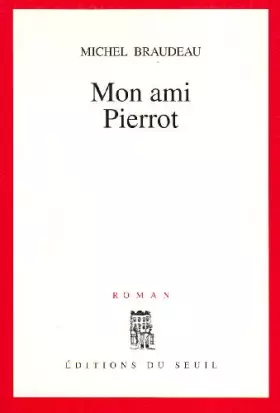 Couverture du produit · Mon ami Pierrot