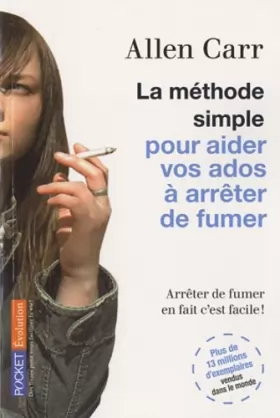 Couverture du produit · La méthode simple pour aider vos ados à arrêter de fumer