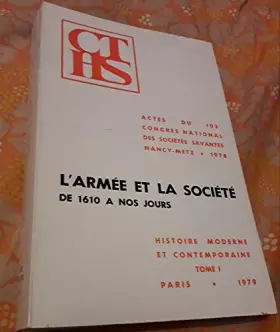 Couverture du produit · L'Armée et la société de 1610 à nos jours tome 01