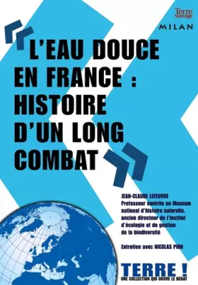 Couverture du produit · L'eau douce en France : histoire d'un long combat