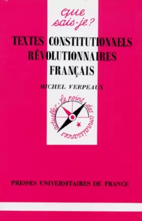 Couverture du produit · Textes constitutionnels révolutionnaires français