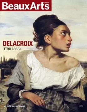 Couverture du produit · Delacroix (1798-1863)