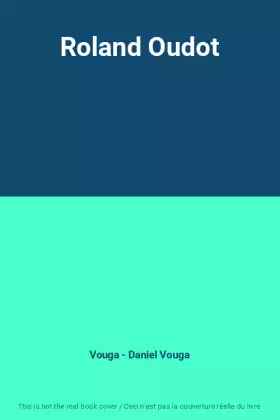 Couverture du produit · Roland Oudot