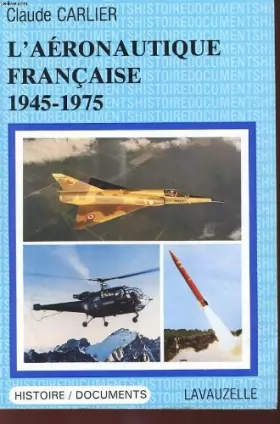 Couverture du produit · L'Aéronautique française - 1945-1975