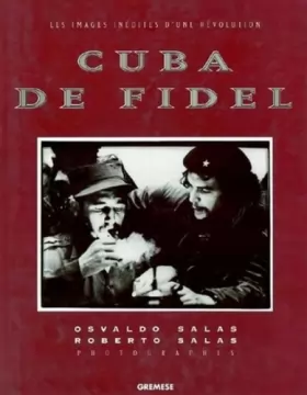 Couverture du produit · Cuba de Fidel: Les images inédites d'une révolution
